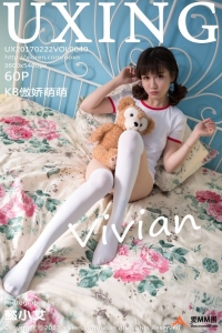 [UXING优星馆]2017.02.22 Vol.040 K8傲娇萌萌Vivian [60+1P165M]